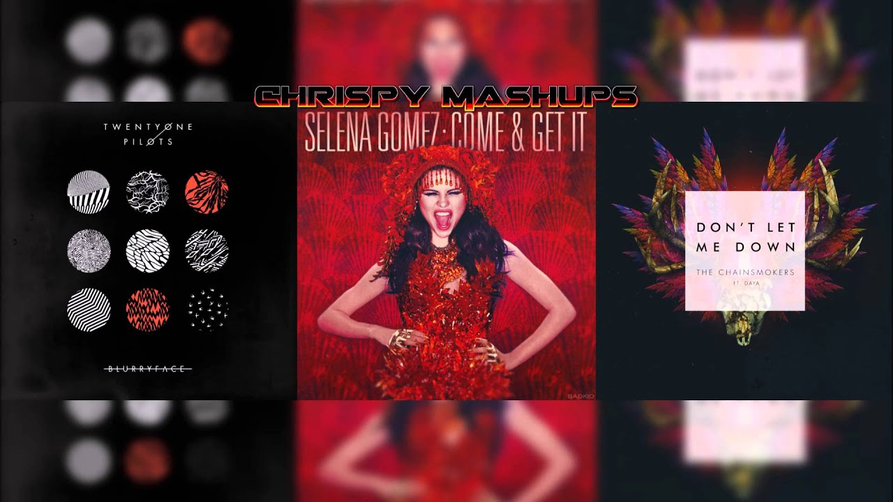 The Chainsmokers, SG & twenty one pilots - Don't Let Me Down / Come & Get It / Stressed Out Mashup