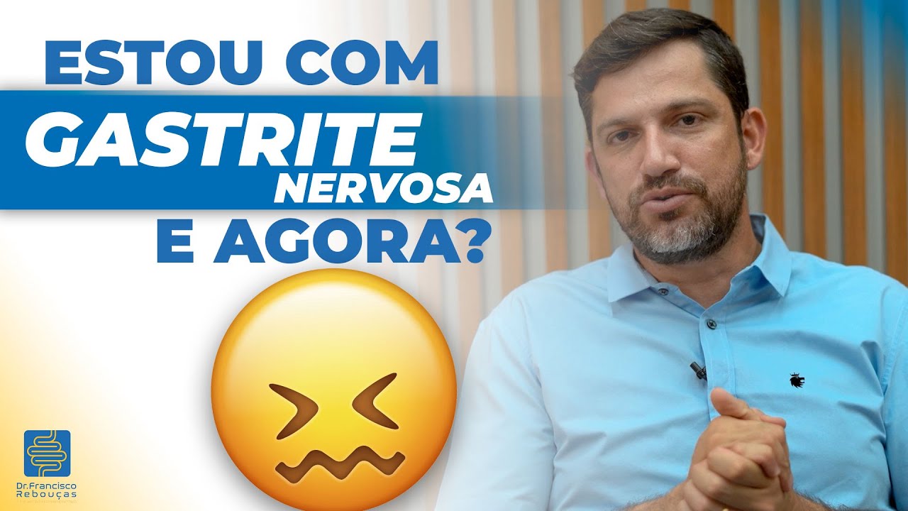 ESTOU COM GASTRITE NERVOSA, E AGORA?