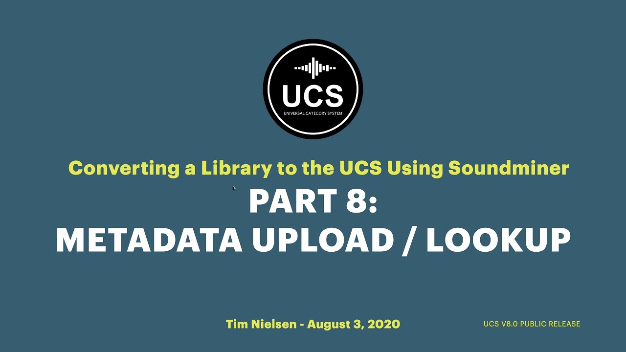 Using Soundminer to Build a UCS Library - 08. The Metadata Upload Awesomeness