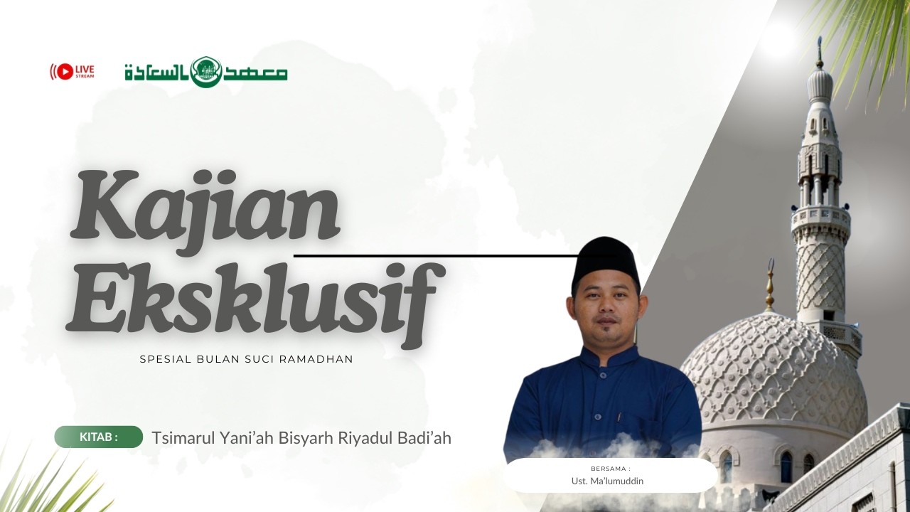 🔴 LIVE | KAJIAN EKSKLUSIF SPESIAL KITAB TSIMARUL YANI'AH | PESANTREN ASSAADAH DEPOK