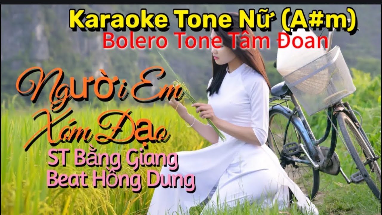 Người Em Xóm Đạo/ Karaoke Tone Nữ (A#m)/ Bolero Tone Tâm Đoan