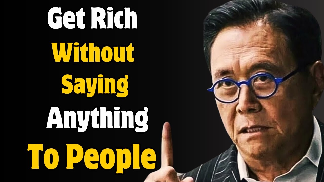 7 Ways to Get Rich Quietly (Even with a Low Salary) &ndash; Robert Kiyosaki