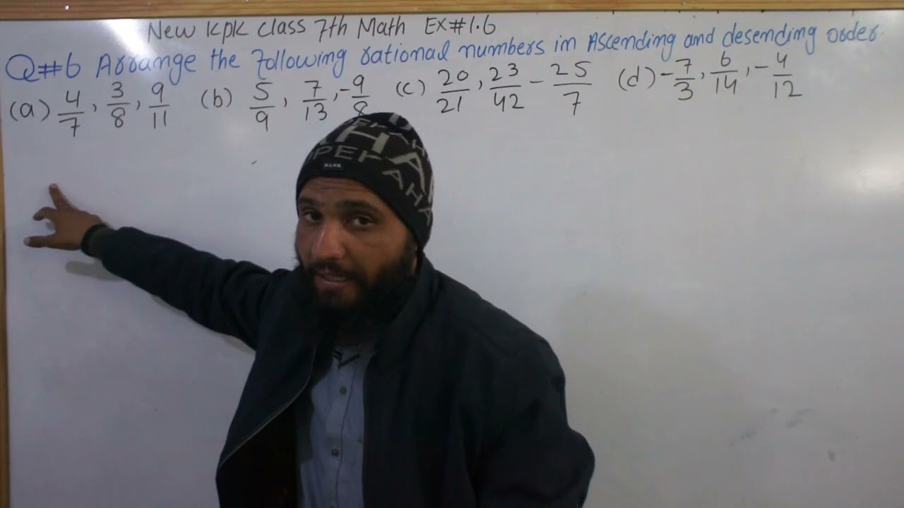 Lec#15|New kpk class7thMath|Ex#1.6|Q#6|arrange of rational number in Ascending and Descending order