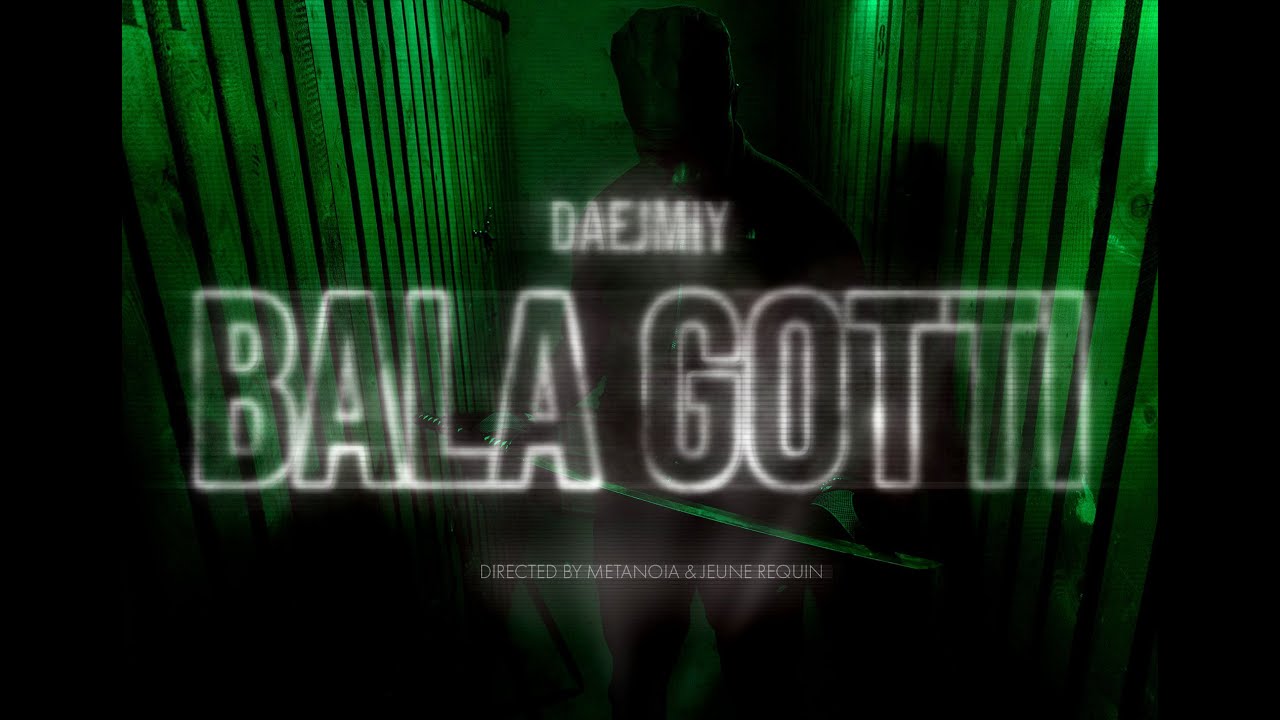 Daej Phantom - Bala Gotti