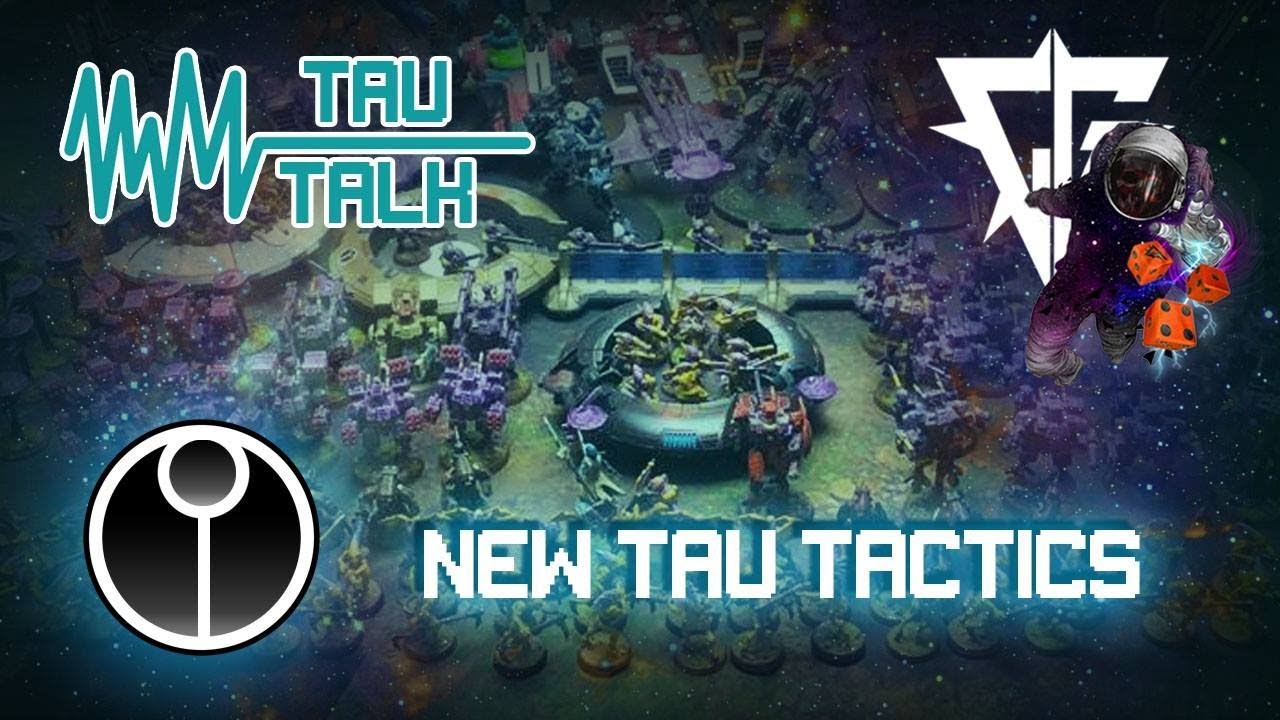 New Tau Tactics - Favorite Septs, Characters, Support Systems, Combos