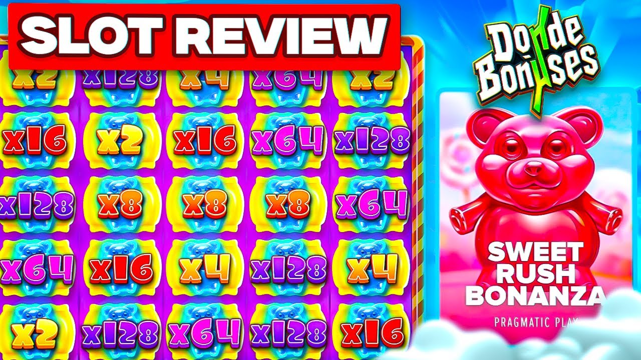 Slot Review #28 - Sweet Rush Bonanza - Pragmatic Play (DondeBonuses)
