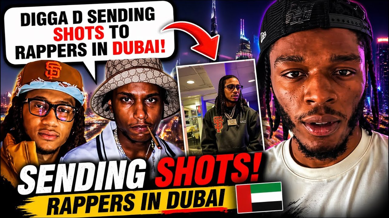 Digga D Sending Shots To Rappers In Dubai