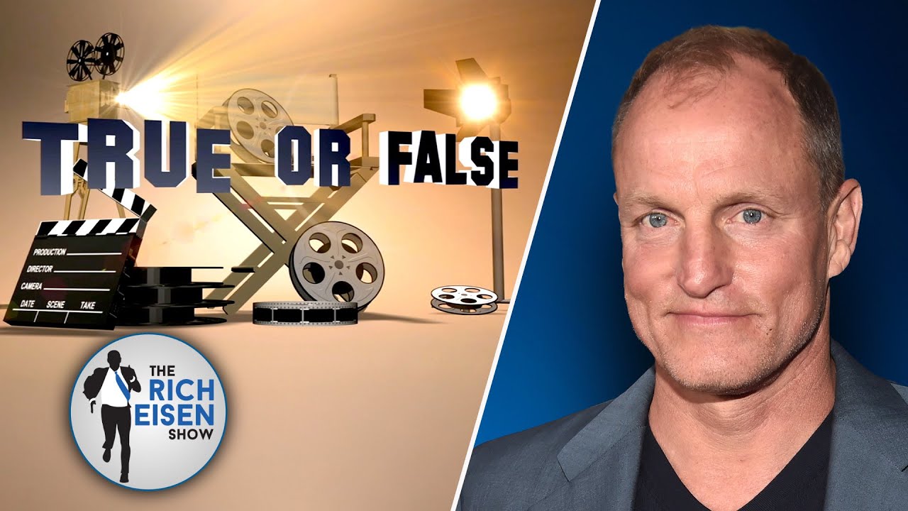 Celebrity True or False: Woody Harrelson Talks Cheers, White Men Can’t Jump & More | Rich Eisen Show