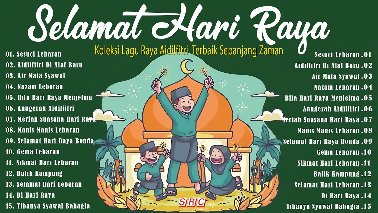 Lagu Raya Aidilfitri Terbaik 🎢 Selamat Hari Raya 2026 💖 Suasana Raya Penuh Makna