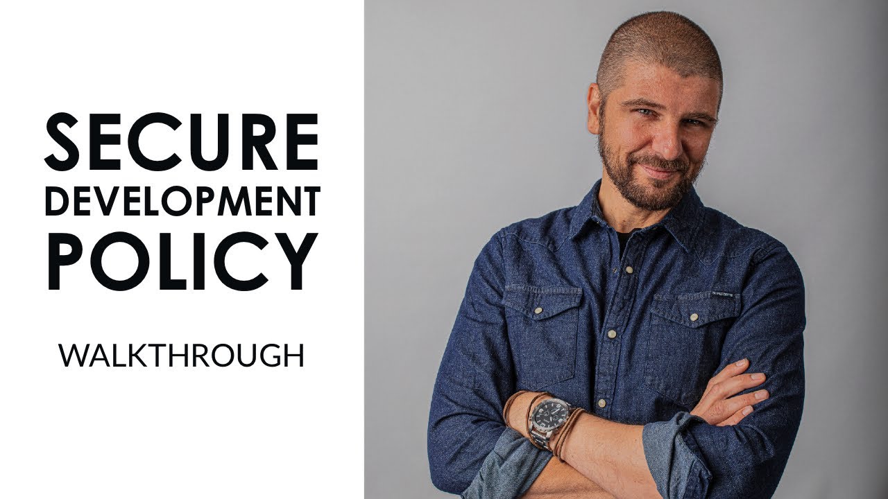 Secure Development Policy Template Walkthrough