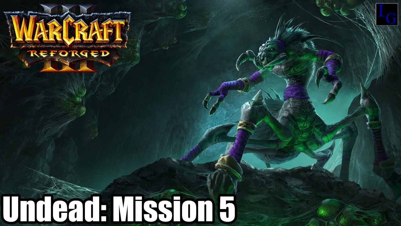 The Fall of Silvermoon! | WarCraft 3: Reforged Undead Mission 5 WC3 Guide