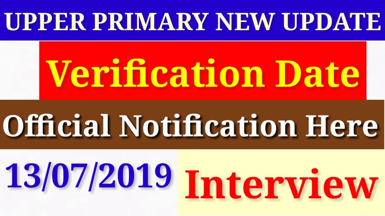 Upper Primary New Update 2019|Case Petitioner Verification Day Out |WBSSC| Official Notification
