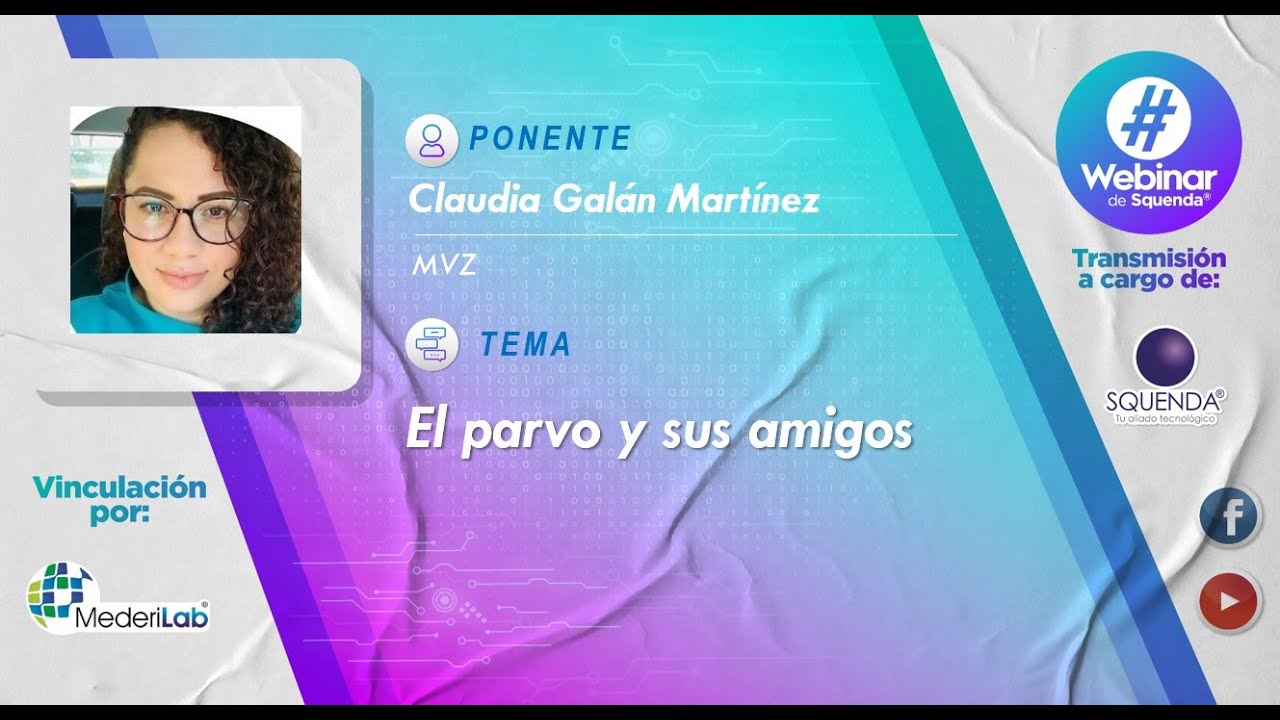 El parvo y sus amigos - MVZ. Claudia Galán Martínez