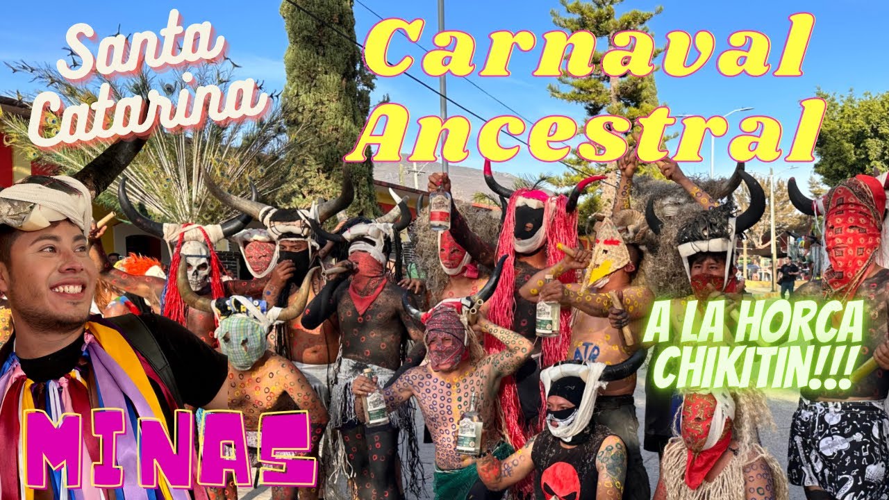 Carnaval ancestral en Santa Catarina Minas