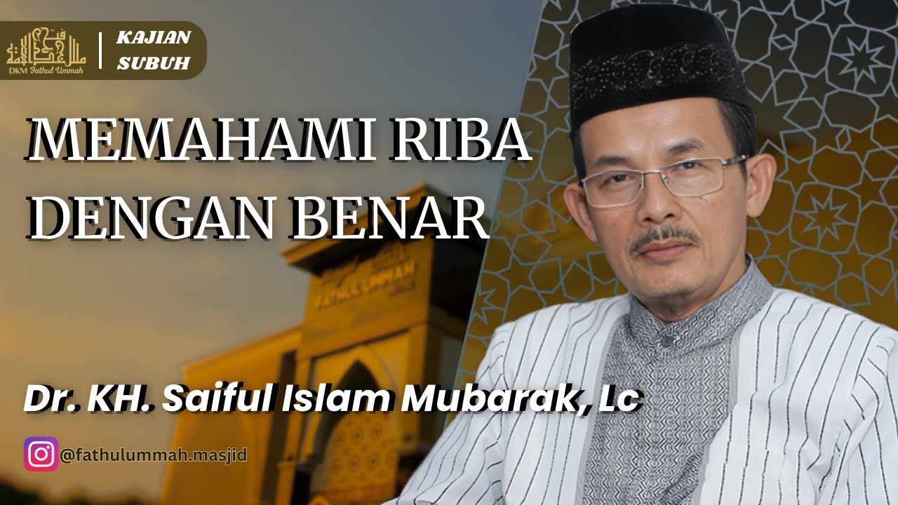 Memahami Riba Secara Utuh: Antara Dalil Al-Qur’an, Hadis, dan Realita Zaman
