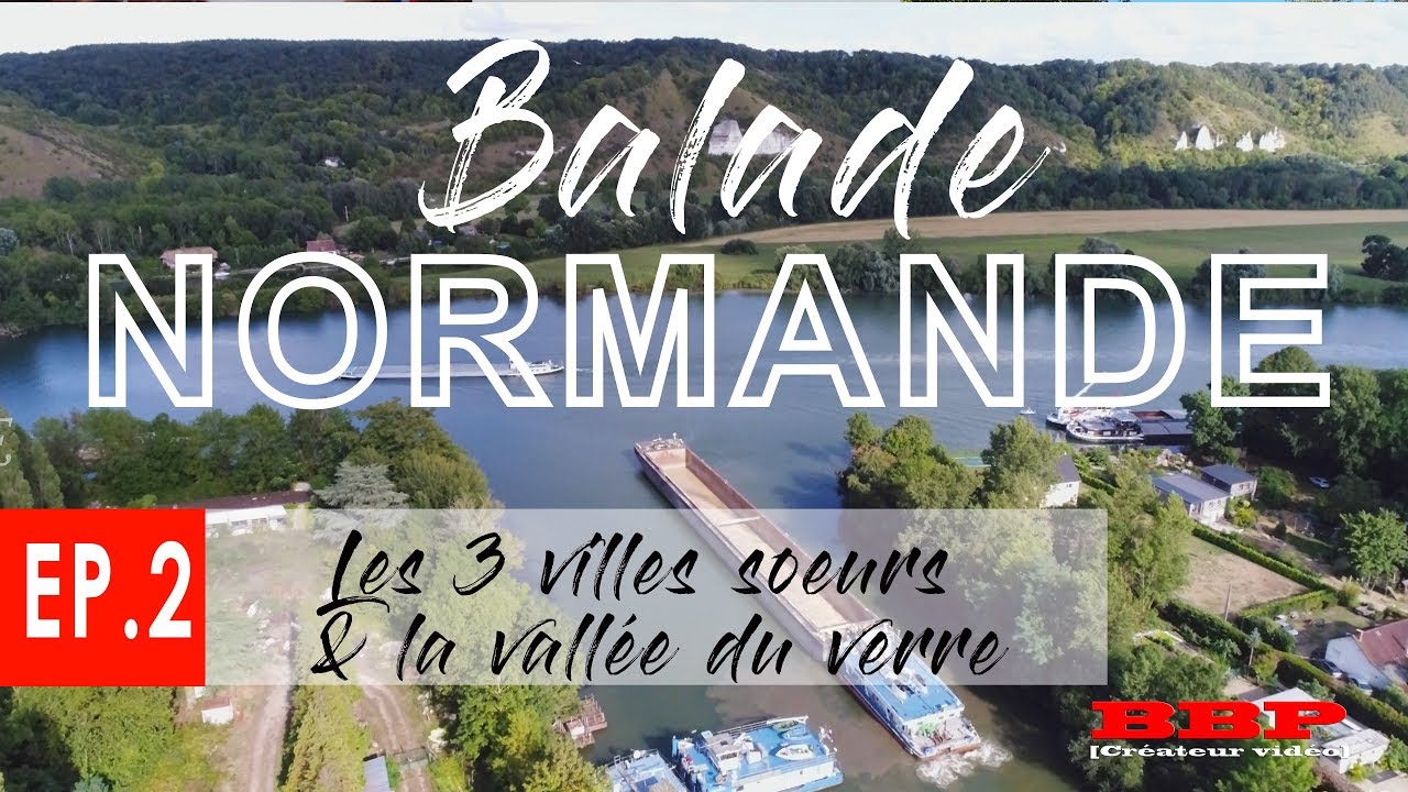 Balade Normande : Les 3 villes soeurs et la vallée du verre