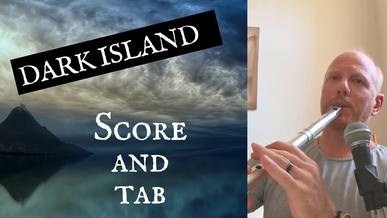 Tab and Score - Dark Island - Low Whistle