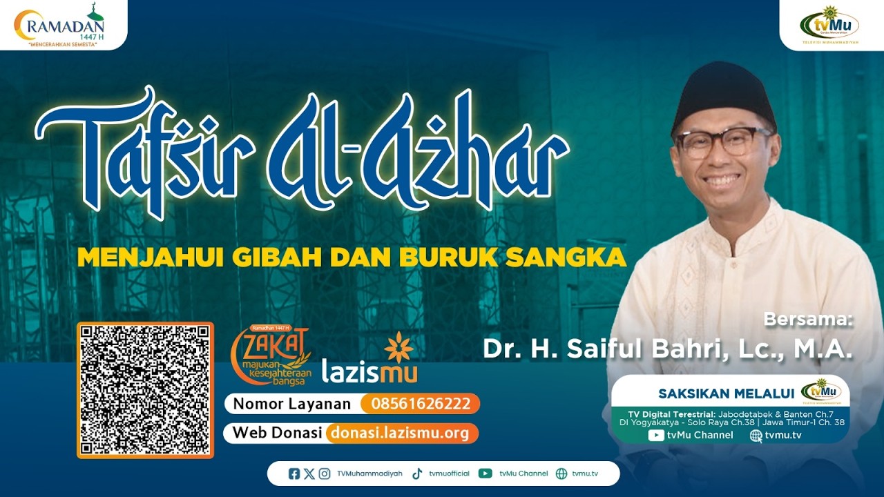MENJAUHI GIBAH DAN BURUK SANGKA Surah Al Hujurat 12 || TAFSIR AL AZHAR