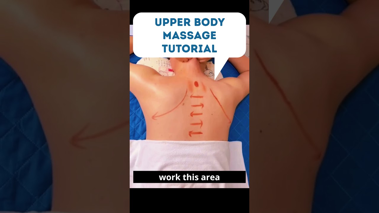 UPPER BODY MASSAGE TUTORIAL 🔥 Step-by-Step Techniques! #upperbodymassage #massagetutorial