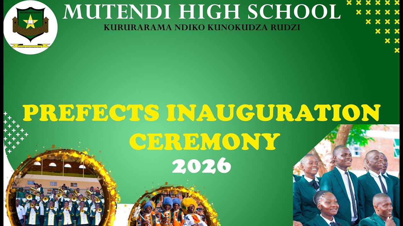 Part 1 Prefects Inauguration @2026-Mutendi High School - Produced by Ishmael Mupinga.