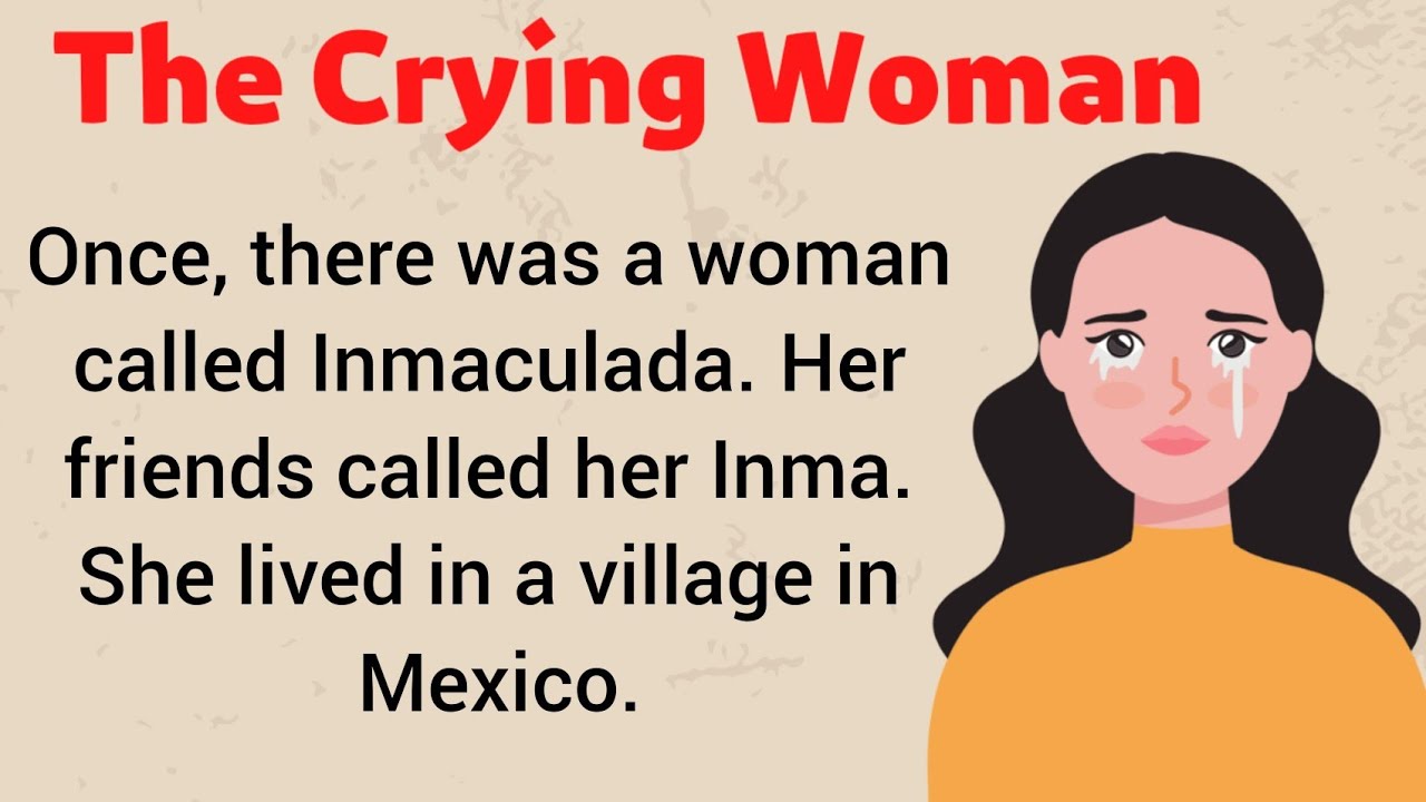 Learn English Through Story👌| The Crying Woman😱| English Story | Listening👌| Part 1