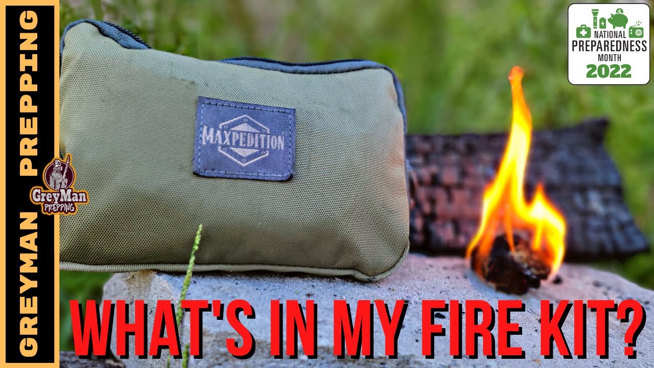 What's In Your Fire Starting Kit | National Preparedness Month