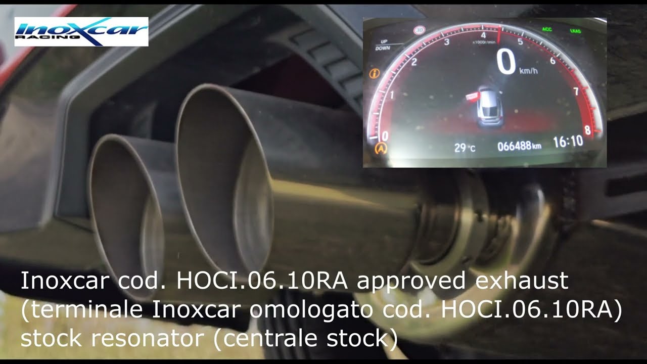 Honda Civic FK7 - stock exhaust vs Inoxcar approved exhaust