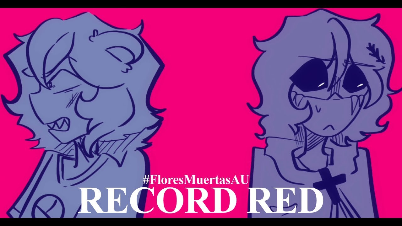 RECORD RED. | ANIMATION MEME