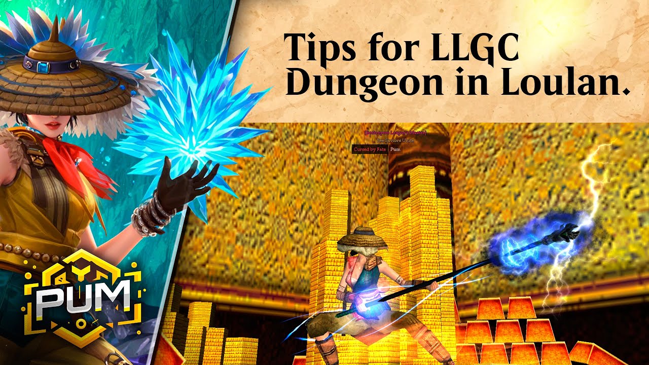 Tips for LLGC Dungeon in Loulan - 9Dragons Awaken