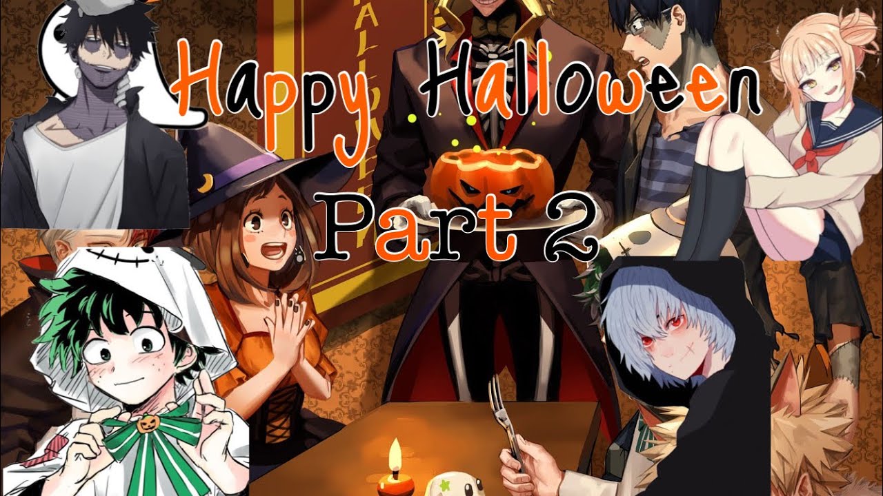 MHA Lyric Prank Halloween Special Part 2 Calling All The Monsters