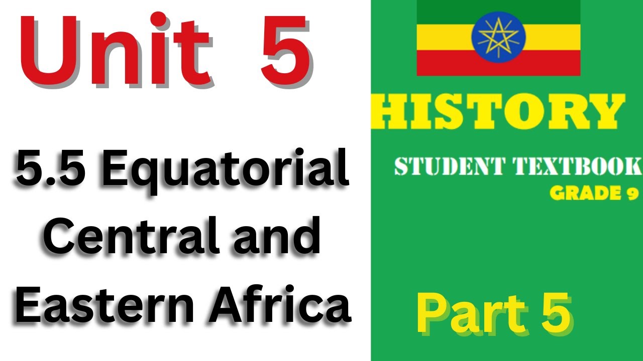 5.5 Equatorial, Central and Eastern Africa