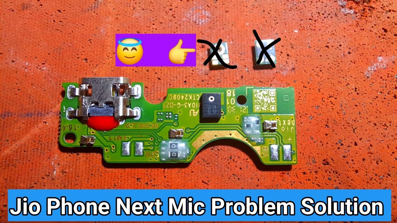 Jio Phone Next Mic Problem Solution | jio phone next mic not working | jio next mic jumper solution