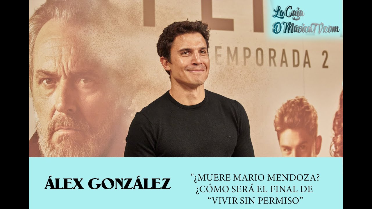 ALEX GONZÁLEZ : ¿MUERE MARIO MENDOZA?, ¿CÓMO SERÁ EL FINAL DE 
