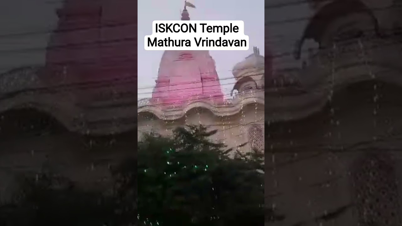 ISKCON Temple Mathura Vrindavan l 