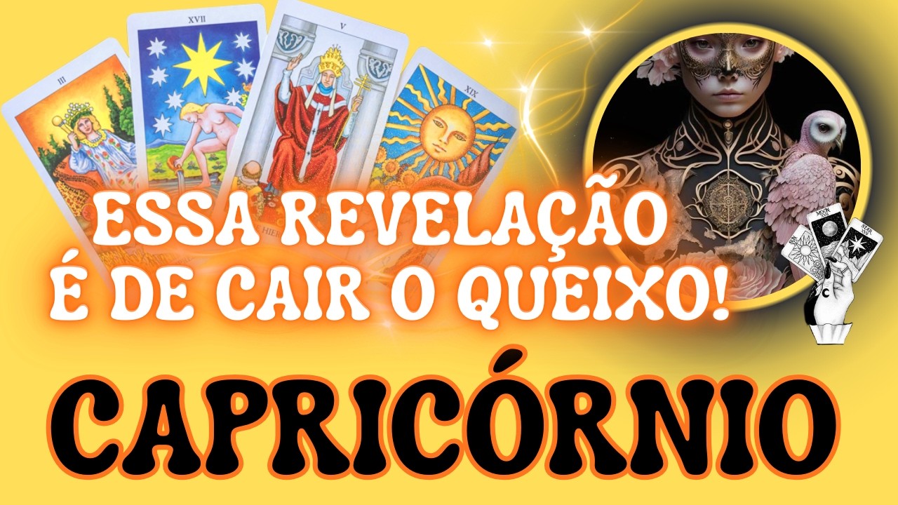 CAPRICÓRNIO ♑VAI ARREPIAR ATÉ A ALMA! A NOTÍCIA TÃO ESPERADA CHEGA