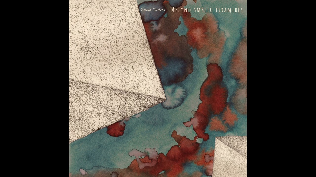 Rokas Jurkus - Mėlyno Smėlio Piramidės (albumo visuma)