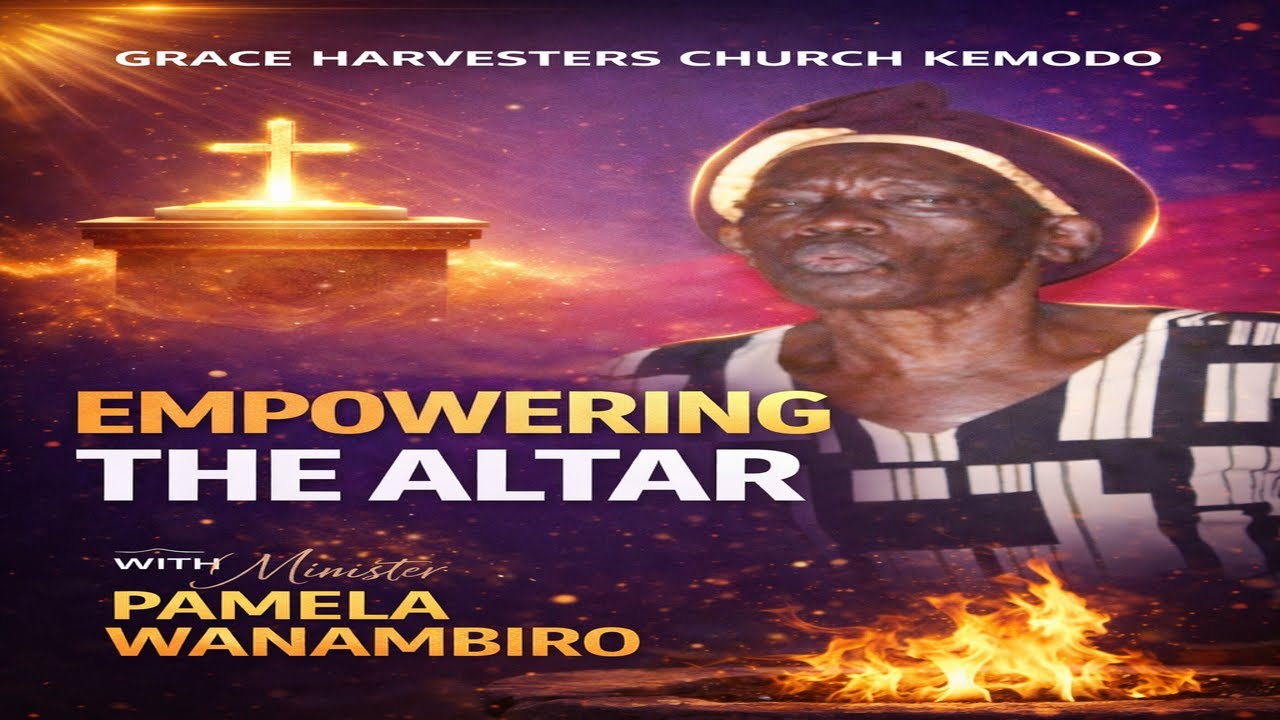 EMPOWERING THE ALTAR - ELDER PAMELA WANAMBIRO