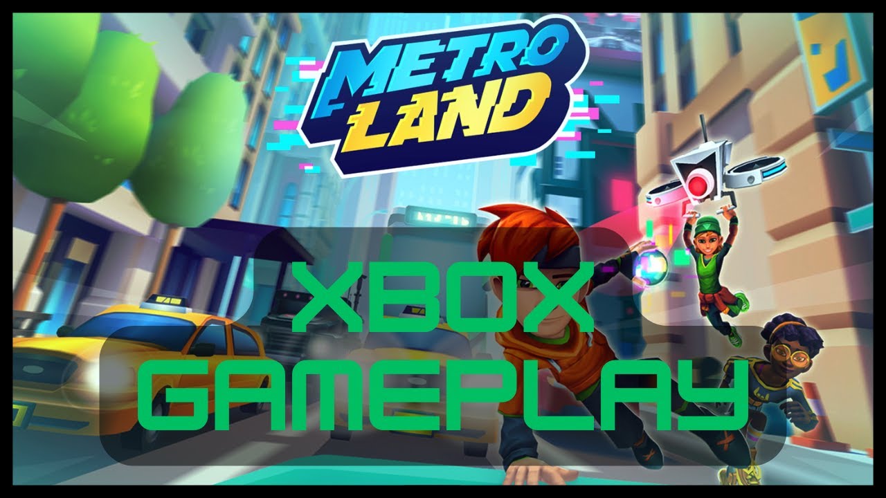 MetroLand #Xbox Gameplay Preview