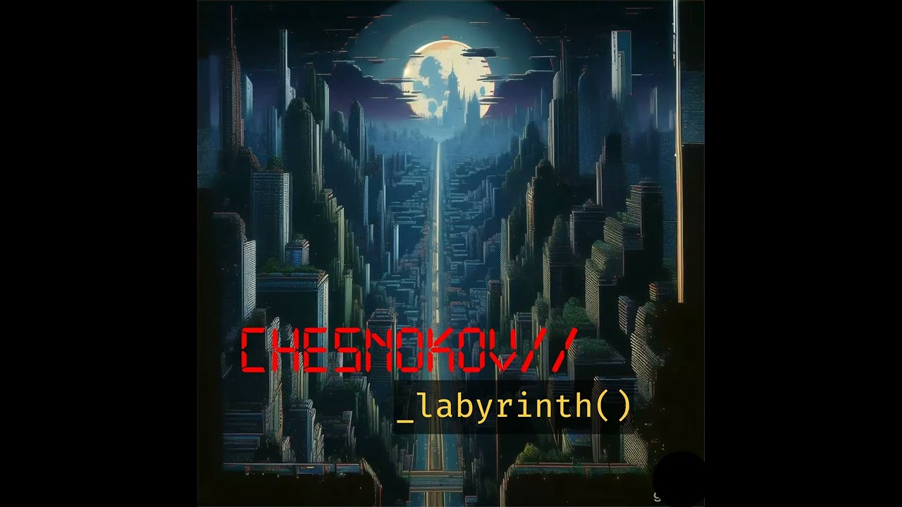 Chesnokov - Labyrith