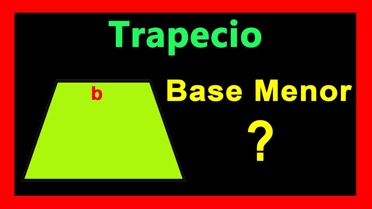 ✅👉 Base Menor de un Trapecio isosceles  ✅ Base Menor de un Trapecio