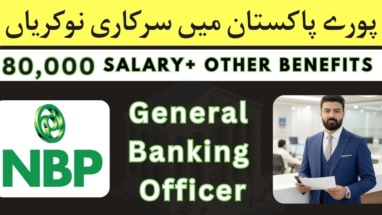 NBP General Banking Officer Jobs 2026 | Complete Online Apply & Eligibility Guide - Govt Bank Jobs