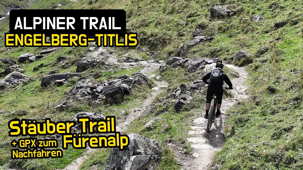 Alpiner MTB Trail in der Region Engelberg-Titlis zum Nachfahren - Stäuber Trail Fürenalp
