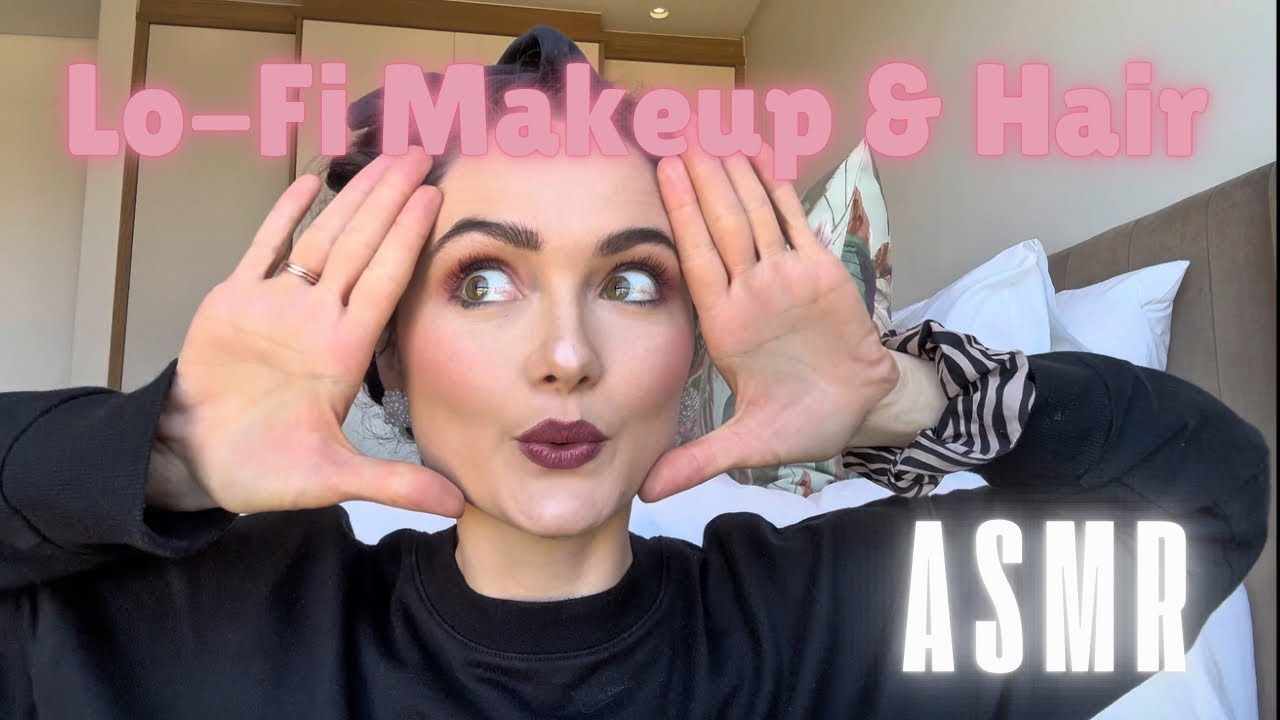 LoFi ASMR | Doing My Makeup & Hair ✨ Relaxing Get Ready With Me