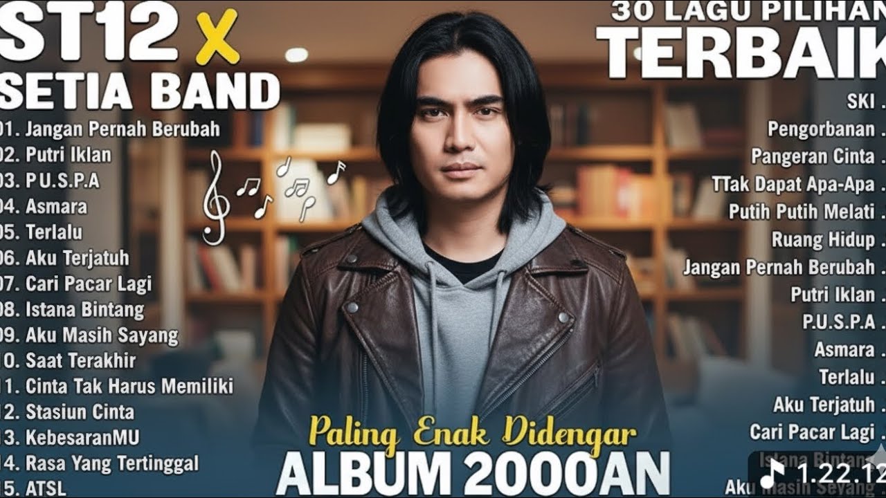 Lagu st12 rekomended paling enak didengan full album pilihan