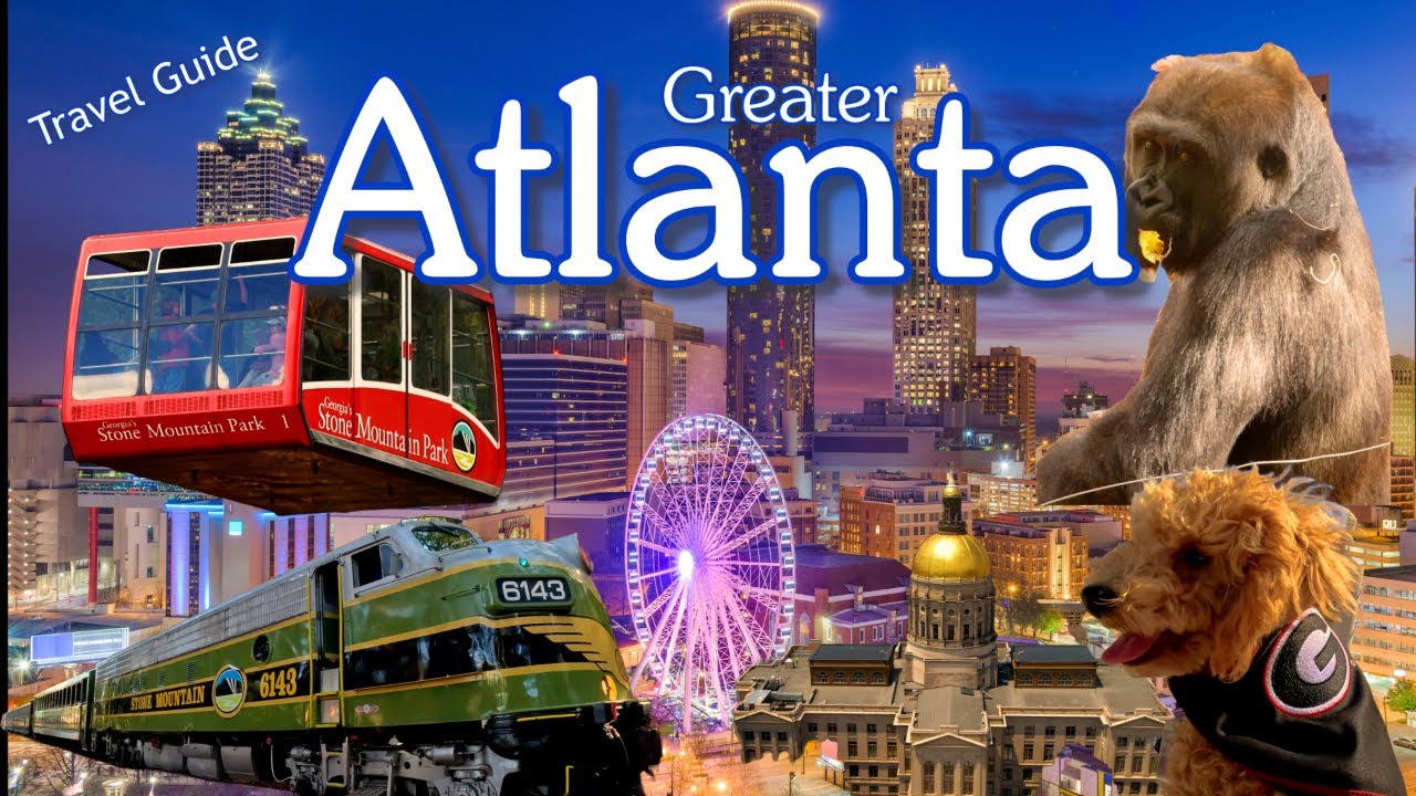 Greater ATLANTA - City in a Forest - Downtown, Stone Mtn, Marietta, Roswell