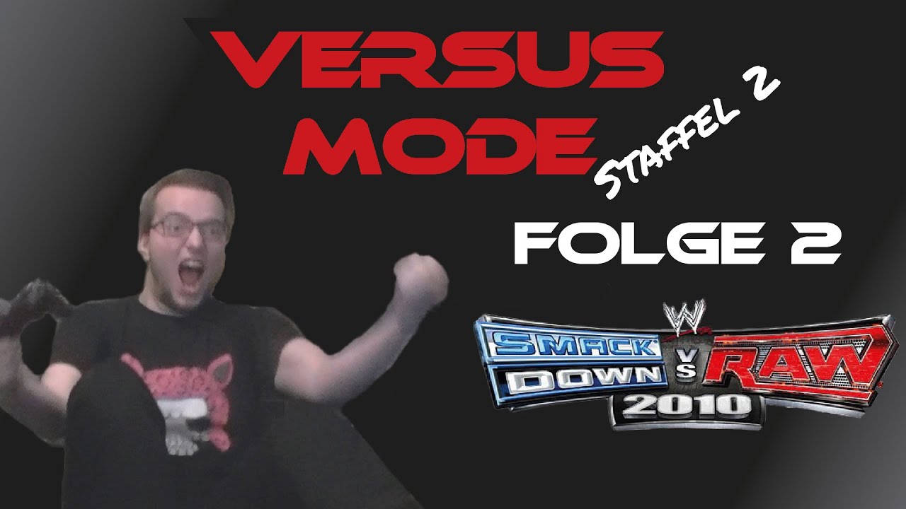 Versus Mode Staffel 2 Folge 2 - SmackDown! vs. Raw 2010 (3 Spieler)