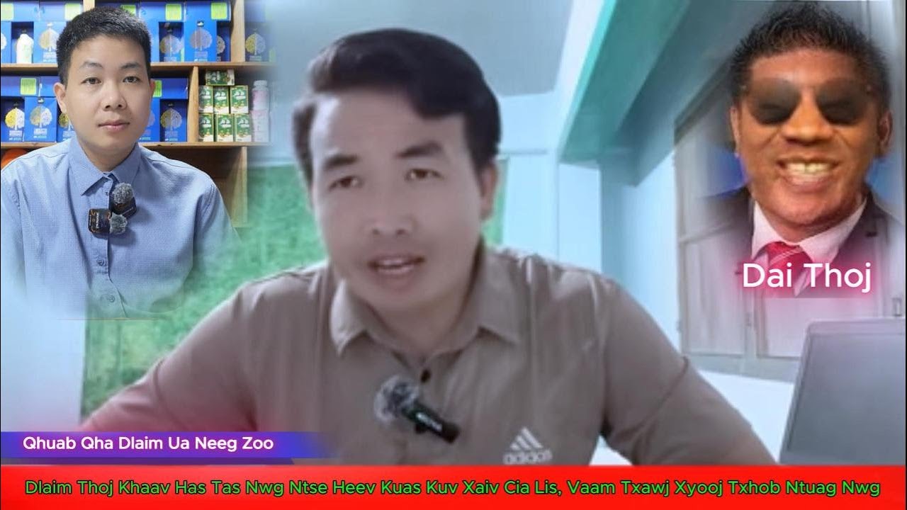 Tsuv Rog 15/10/2025 Dlaim Thoj Khaav Has Nwg Ntse Heev, Muab Nwg Qhuab Ntuag Kuas Ua Neeg Ncaaj P2
