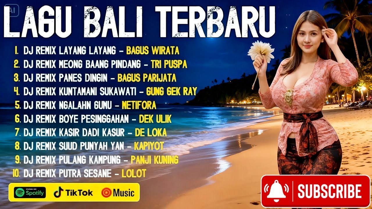 DJ REMIX LAGU BALI TERBARU 2026 Full Album Viral TikTok | Layang-Layang, Meong Baang Pindang