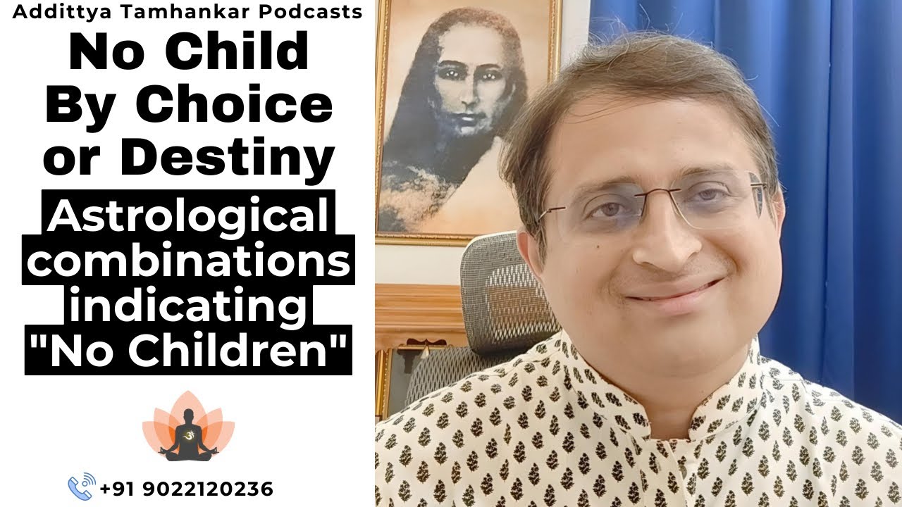 Childlessness in Astrology: Exploring Choices and Destiny | Key Planetary Combinations Explained