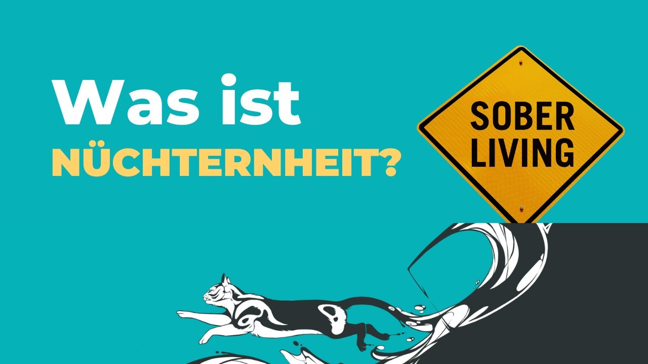 Was ist Nüchternheit? - Inspiration für ein glückliches nüchternes & freies Leben!